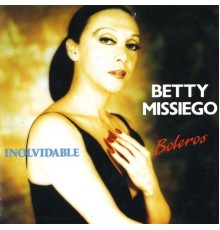 Betty Missiego - Inolvidable (Boleros)