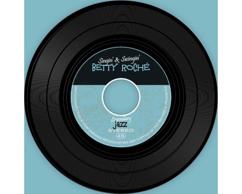 Betty Roché - Singin' & Swingin'