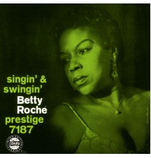 Betty Roché - Singin' And Swingin'