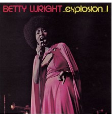 Betty Wright - Explosion