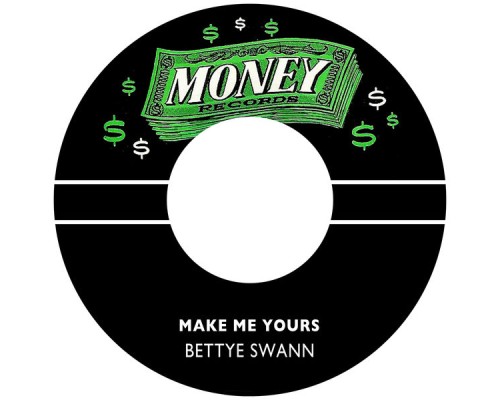 Bettye Swann - Make Me Yours