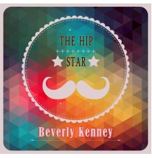 Beverly Kenney - The Hip Star