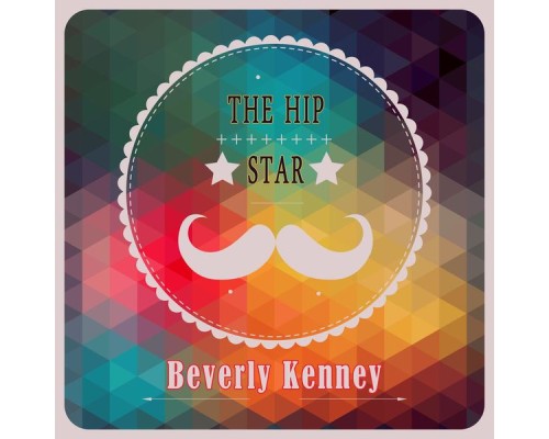 Beverly Kenney - The Hip Star