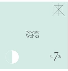 Beware Wolves - Beware Wolves, Vol. 7