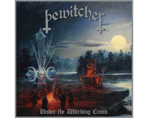 Bewitcher - Under the Witching Cross