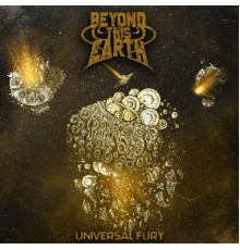 Beyond This Earth - Universal Fury