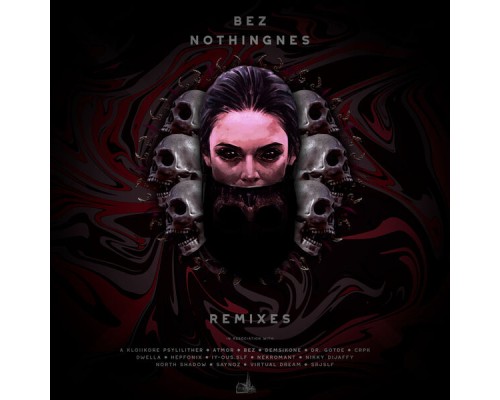 Bez - Nothingnes (Remixes)