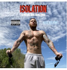 Bezz Believe - Isolation