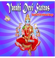 Bhandhavi - Varahi Devi Stotras