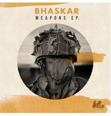 Bhaskar - Weapons EP (Extended Mix)