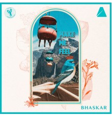 Bhaskar - Make Me Feel