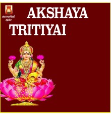 Bhavadhaarini Anantaraman - Akshaya Tritiyai