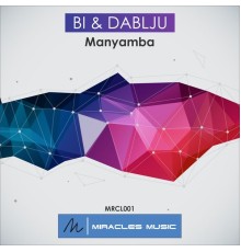 Bi & Dablju - Manyamba