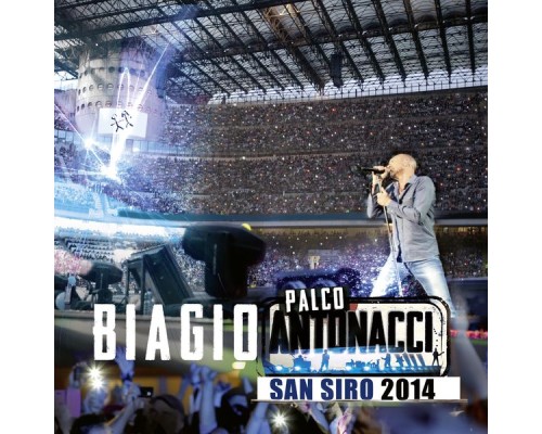 Biagio Antonacci - Palco Antonacci (Live)