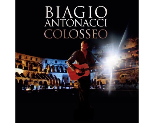 Biagio Antonacci - Colosseo (Live 2011)