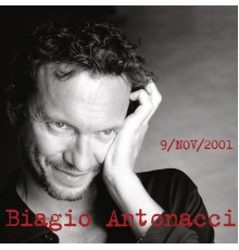 Biagio Antonacci - 9/NOV/2001