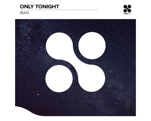 Bian - Only Tonight