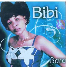 Bibi - Bara