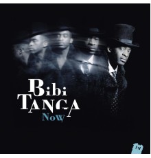 Bibi Tanga - Now