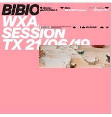 Bibio - WXAXRXP Session (WXAXRXP Session)