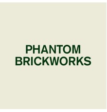 Bibio - PHANTOM BRICKWORKS