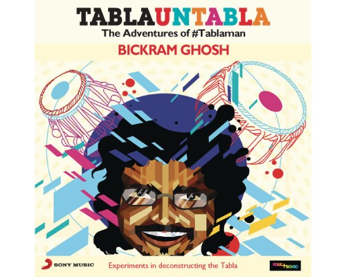 Bickram Ghosh - Tabla Untabla