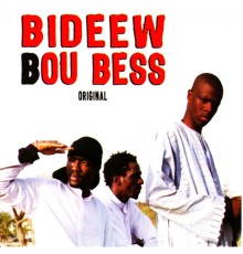 Bideew Bou Bess - Original