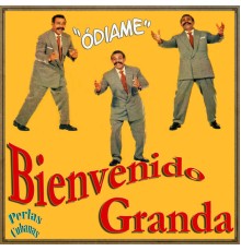 Bienvenido Granda - Perlas Cubanas: Ódiame