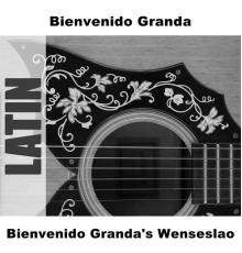 Bienvenido Granda - Bienvenido Granda's Wenseslao