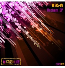 Big-A - Anthem EP (Original Mix)