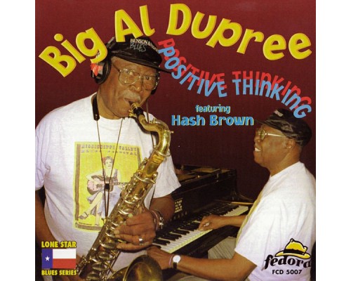 Big Al Dupree - Positive Thinking