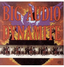 Big Audio Dynamite - Megatop Phoenix