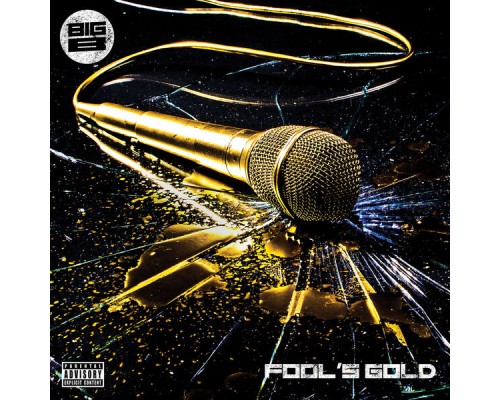 Big B - Fool's Gold