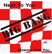 Big Bang - Next to You