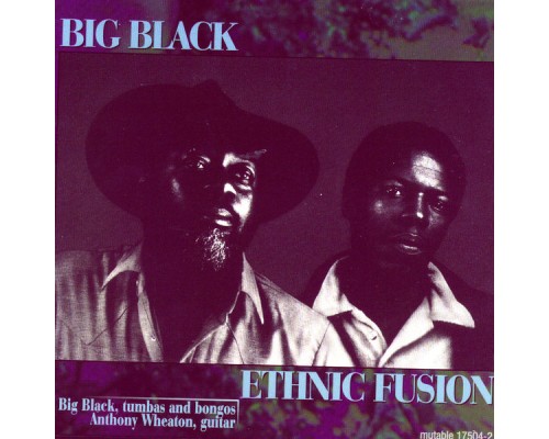 Big Black - Ethnic Fusion