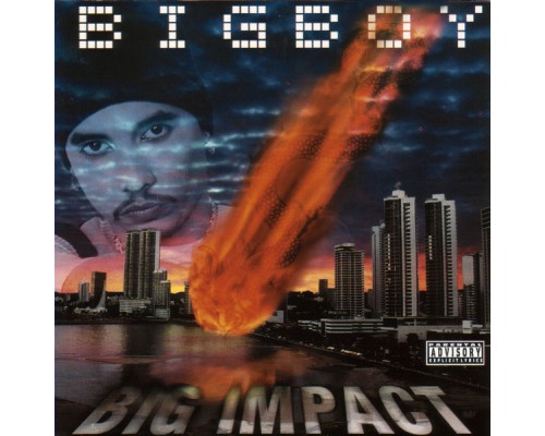 Big Boy - Big Impact