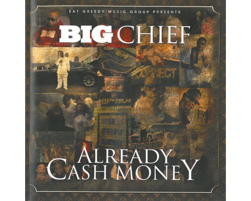 Big Chief - Already Cash Money