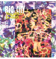 Big City - Liquid Times