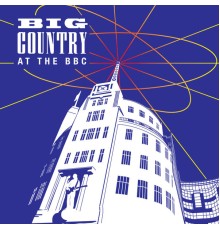 Big Country - At The BBC