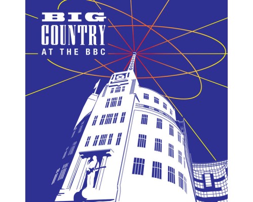 Big Country - At The BBC