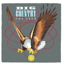 Big Country - The Seer (Re-Presents)