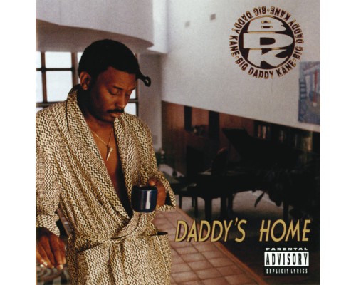 Big Daddy Kane - Daddy's Home