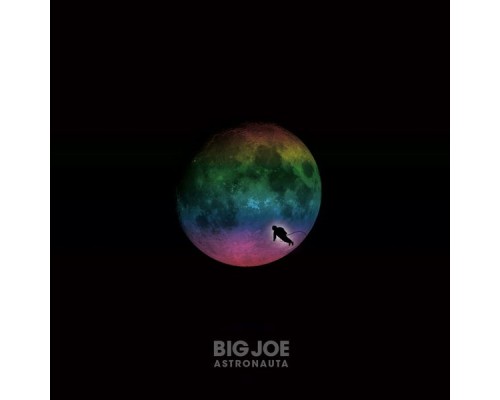 Big Joe - Astronauta, Vol. 1