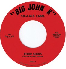 Big John K - Poor Souls
