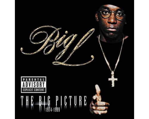 Big L - The Big Picture