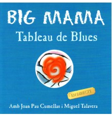 Big Mama - Tableau de Blues