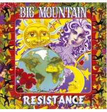 Big Mountain - Resistance