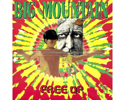 Big Mountain - Free Up