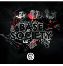 Big Narstie - Base Society