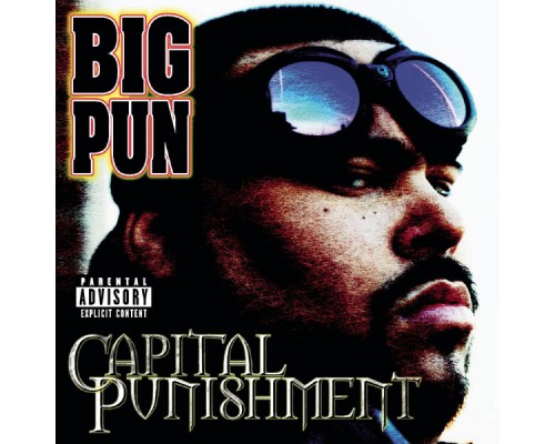 Big Pun - Capital Punishment (Explicit Version) Big Pun - Capital Punishment (Explicit Version)